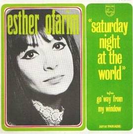Esther Ofarim - Saturday night at the world - Go 'way from my window  - 1969